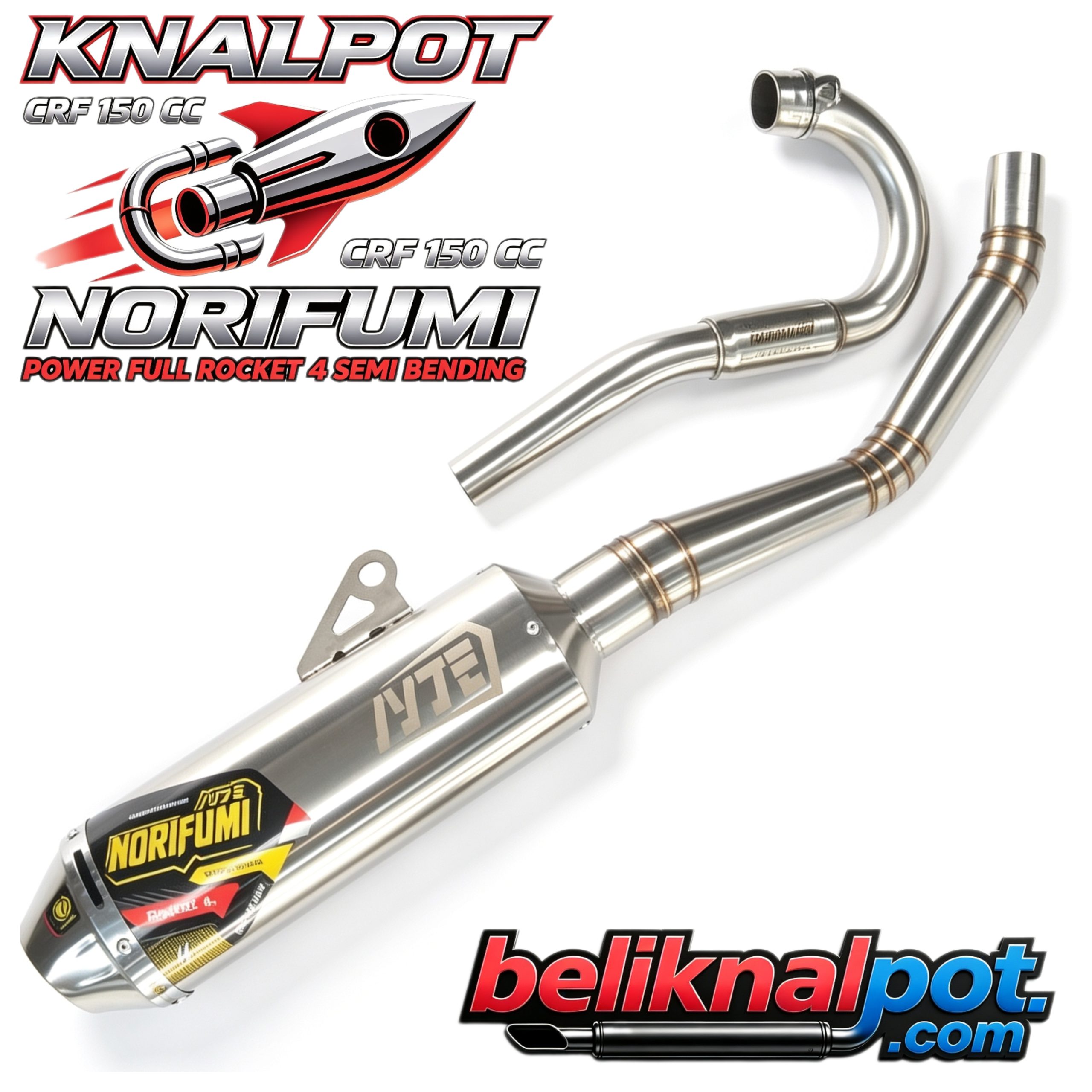KNALPOT CRF 150 CC NORIFUMI ROCKET 4 SO POWER FULL SEMI BENDING