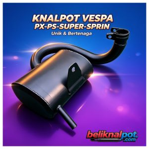 KNALPOT VESPA PX-PS-SUPER-SPRIN SUARA KERING TING TING TING BAHAN TEBAL BERKWALITAS