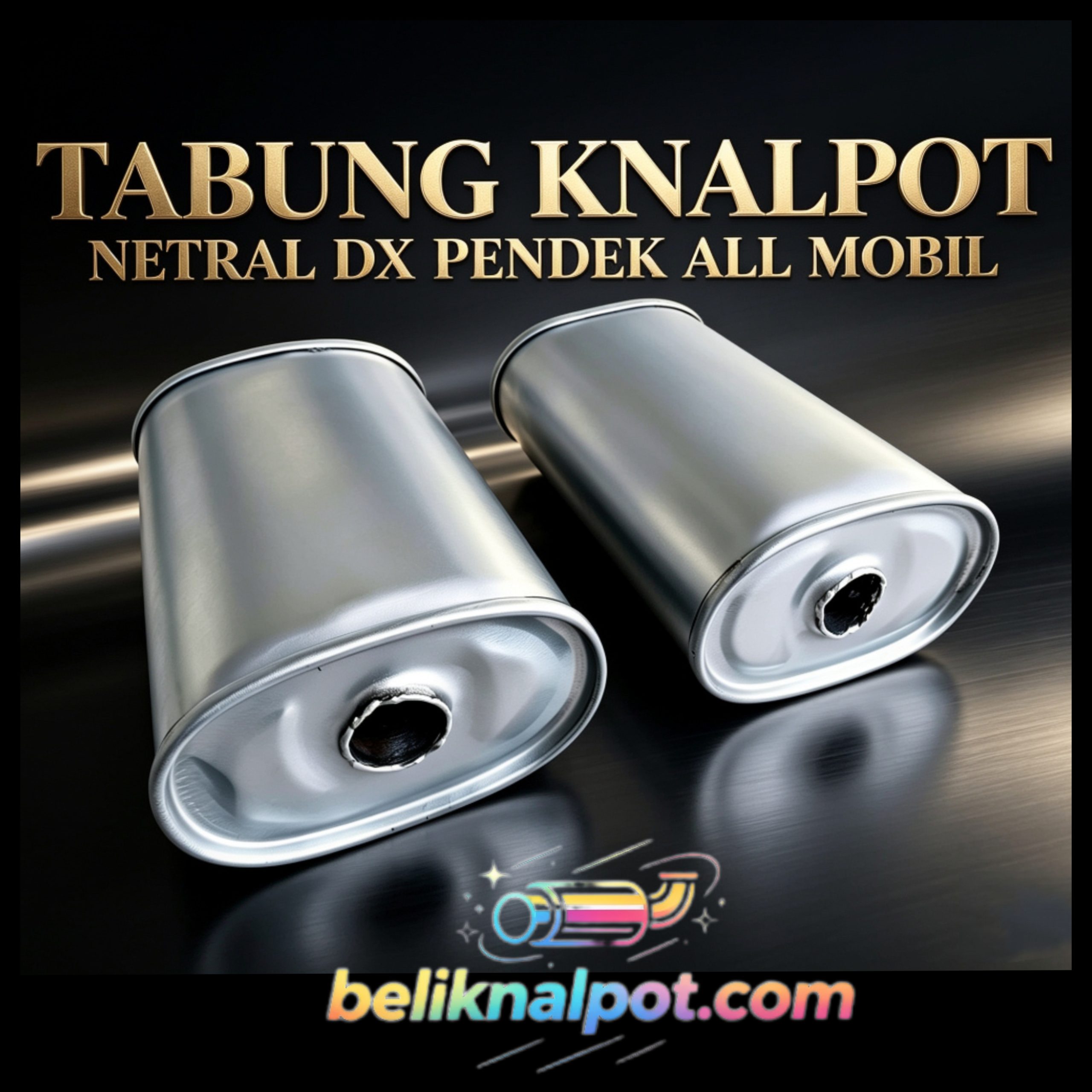 JUAL TABUNG KNALPOT DX PENDEK NETRAL SEMUA JENIS MOBIL BAHAN TEBAL KUAT TAHAN LAMA