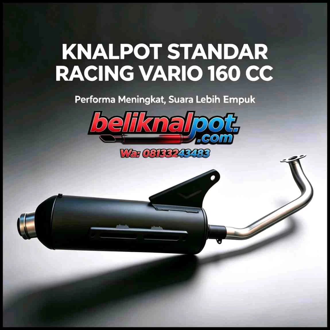KNALPOT MOTOR STANDART RACING VARIO 160 CC SUARA BASS EMPUK BAHAN TEBAL KUAT