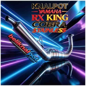 KNALPOT RX KING TYPE COBRA BAHAN STAINLESS SUARA KERING TARIKAN LEBIH BERTENAGA DAN ELEGAN