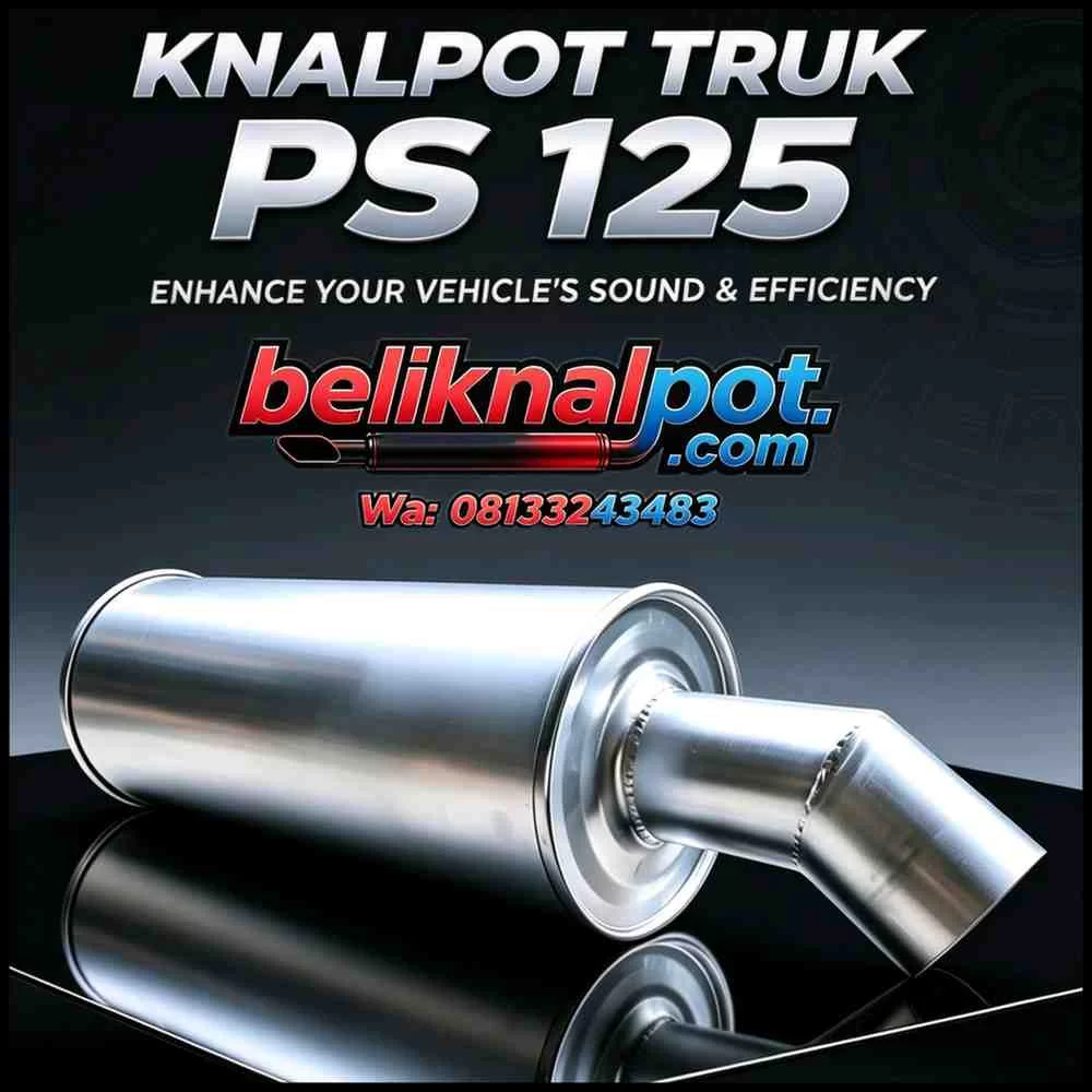 KNALPOT KENDARAAN MOBIL TRUK PS 125 BAHAN GALVANIS TEBAL SANGAT KUAT TAHAN LAMA