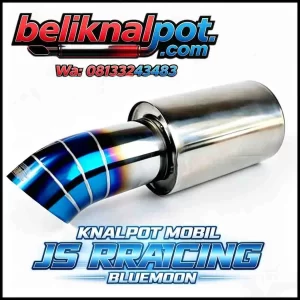 KNALPOT MOBIL JS RACING BLUEMOON FOR ALL MOBIL BENSIN SUARA BASS EMPUK LAS ARGON