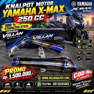 KNALPOT MOTOR RACING YAMAHA X MAX 250 CC ORIGINAL VILLAN 100 % STAINLESS KWALITAS TERBAIK